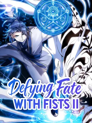 Defying Fate With Fists II