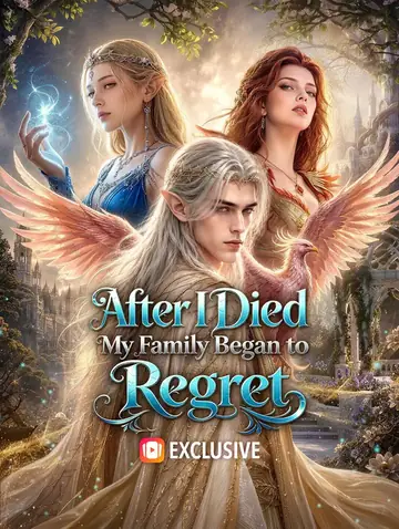 After I Died, My Family Began to Regret