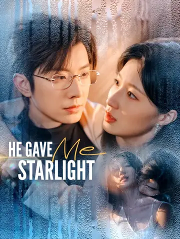 He Gave Me Starlight(Dubbed)