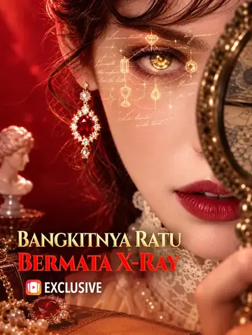 Bangkitnya Ratu Bermata X-Ray