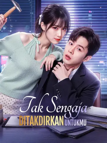Tak Sengaja Ditakdirkan untukmu(Sulih Suara)