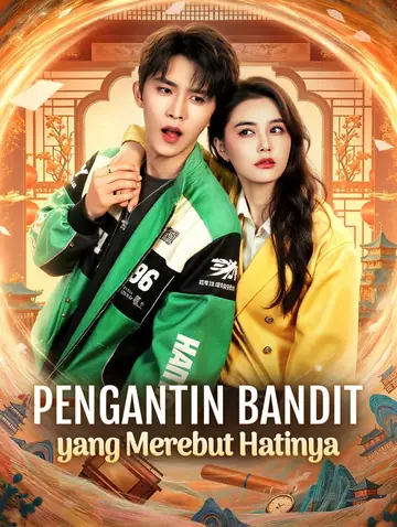 Pengantin Bandit yang Merebut Hatinya(Sulih Suara)
