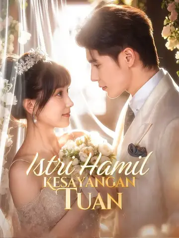 Istri Hamil Kesayangan Tuan(Sulih Suara)