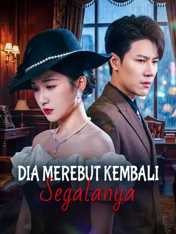 Dia Merebut Kembali Segalanya