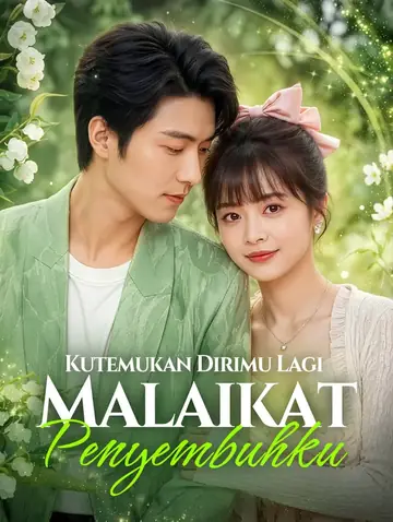 Kutemukan Dirimu Lagi, Malaikat Penyembuhku
