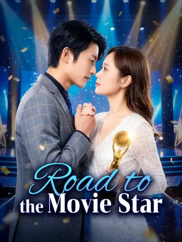 Road to the Movie Star(Dubbed)