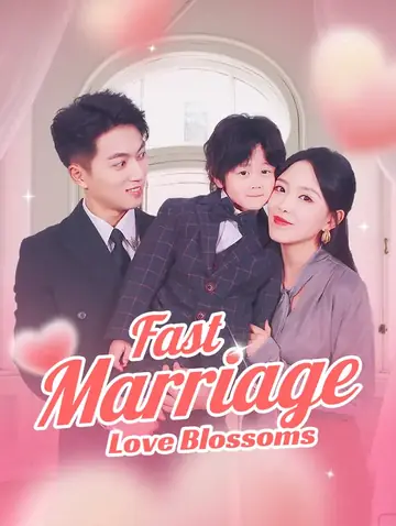 Fast Marriage, Love Blossoms(Dubbed)