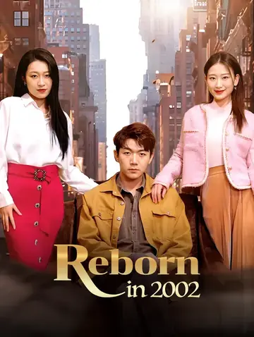 Reborn in 2002