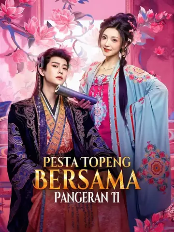Pesta Topeng Bersama Pangeran II(Sulih Suara)