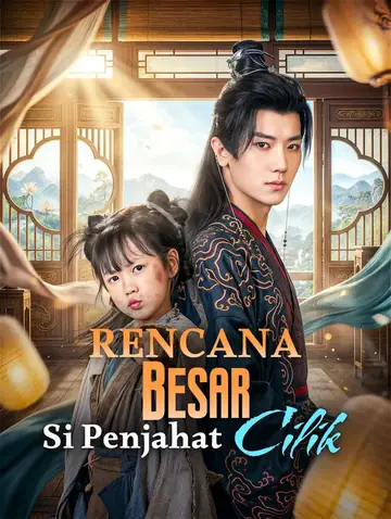 Rencana Besar Si Penjahat Cilik(Sulih Suara)