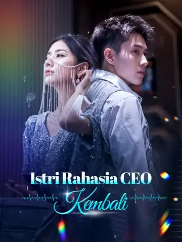 Istri Rahasia CEO Kembali(Sulih Suara)