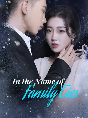 In the Name of Family Ties(Dubbed)