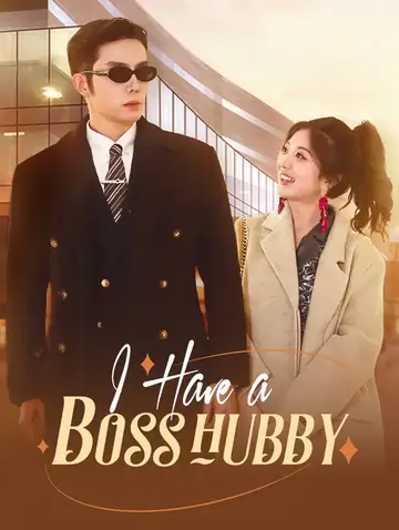 I Have A Boss Hubby(Dubbed)