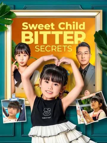Sweet Child, Bitter Secrets(Dubbed)