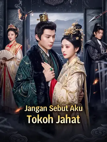 Jangan Sebut Aku Tokoh Jahat