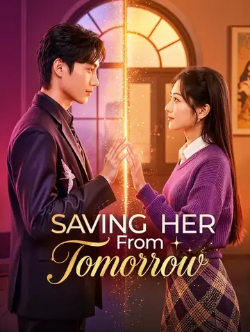 Saving Her From Tomorrow(Dubbed)