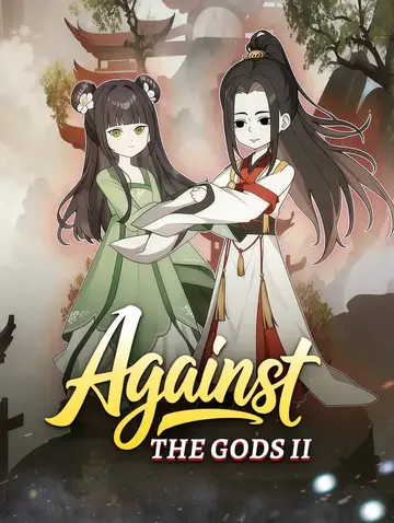 Against the Gods II