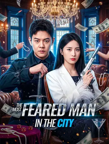 The Most Feared Man in the City(Dubbed)