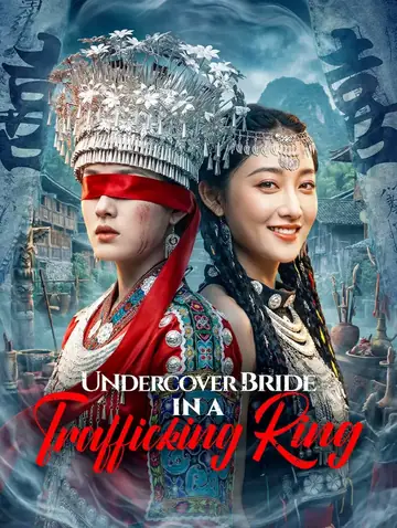 Undercover Bride in a Trafficking Ring