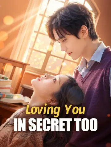 Loving You in Secret Too(Dubbed)