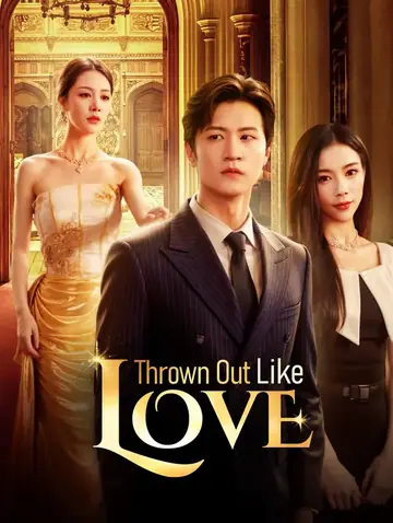 Thrown Out Like Love(Dubbed)