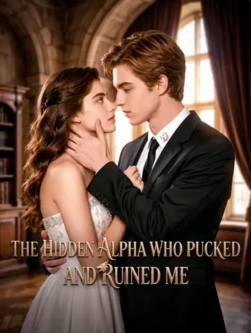 The Hidden Alpha Who Pucked and Ruined Me