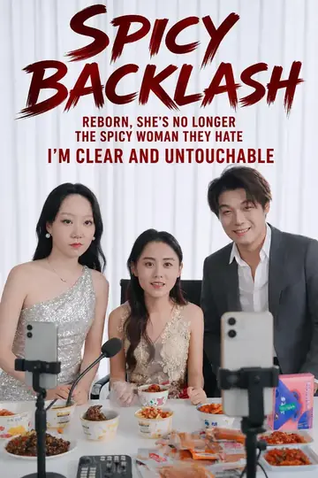 Spicy Backlash: Reborn, She Loves Heat While I Live Mildly