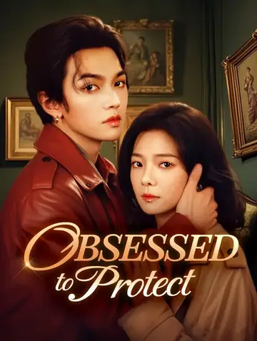 Obsessed to Protect(Dubbed)