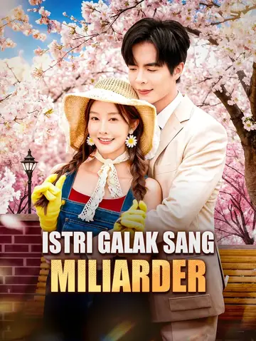 Istri Galak Sang Miliarder