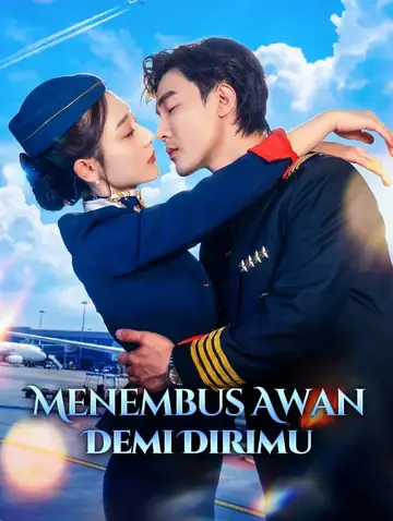 Menembus Awan Demi Dirimu(Sulih Suara)