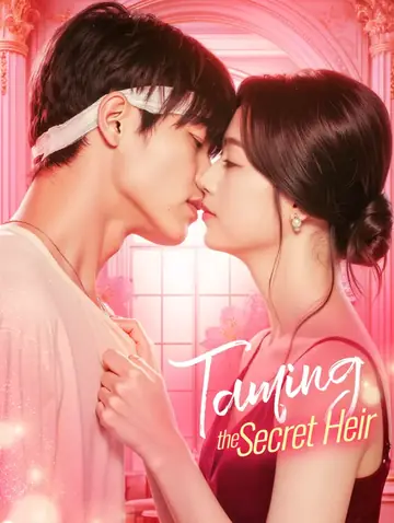 Taming the Secret Heir(Dubbed)