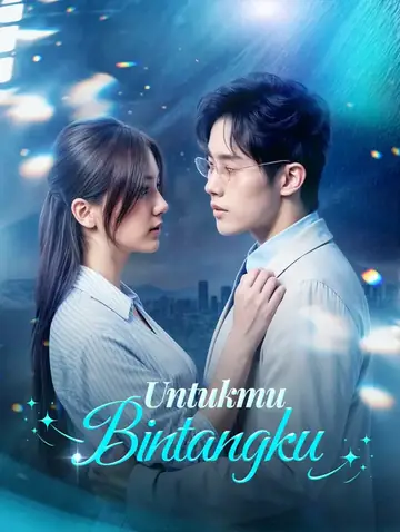 Untukmu, Bintangku(Sulih Suara)