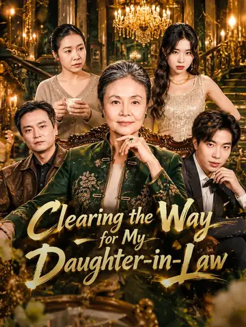 Clearing the Way for My Daughter-in-Law