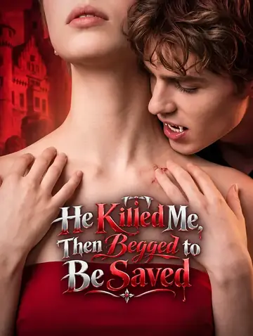 He Killed Me, Then Begged to Be Saved
