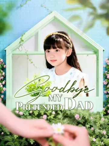 Goodbye, My Pretended Dad