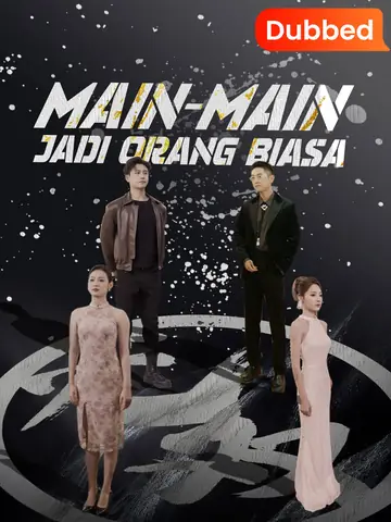 [Sulih Suara]Main-Main Jadi Orang Biasa
