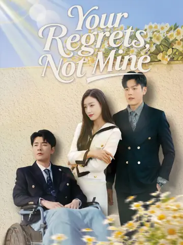 Your Regrets, Not Mine (English dubbed version)