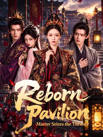 Reborn Pavilion Master Seizes the Throne