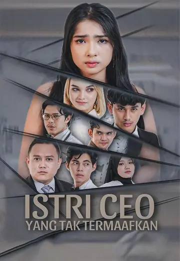 Istri CEO Yang Tak Termaafkan
