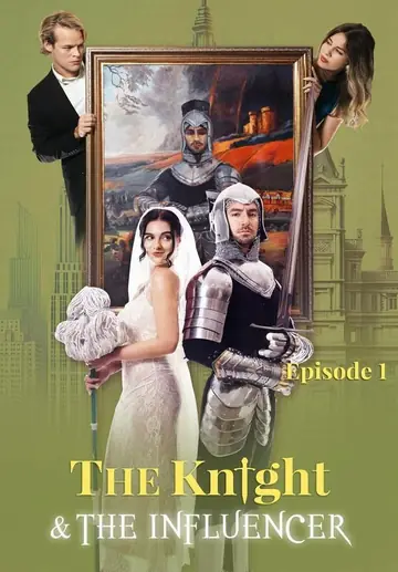 The Knight and the Influencer