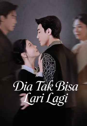 Dia Tak Bisa Lari Lagi