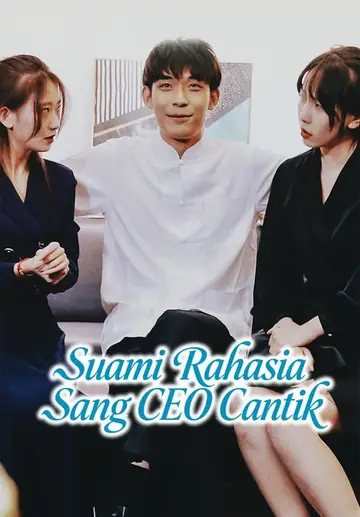 Suami Rahasia Sang CEO Cantik