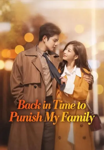 [Dubbed] Back in Time to Punish My Family