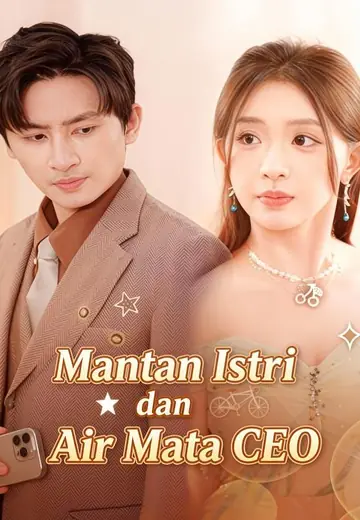 Mantan Istri dan Air Mata CEO