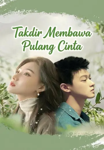 Takdir Membawa Pulang Cinta