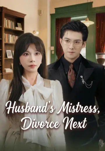 Husband's Mistress, Divorce Next