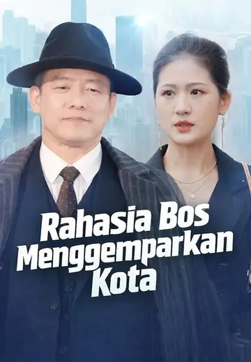 Rahasia Bos Menggemparkan Kota