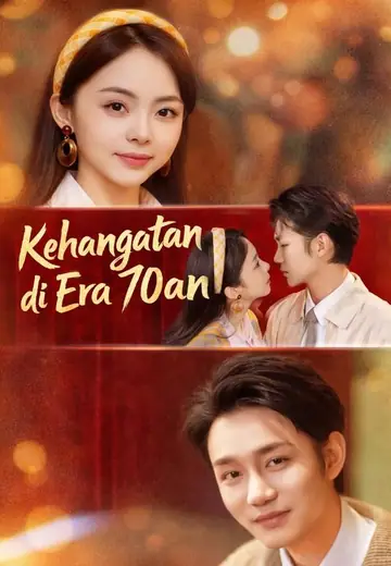 Kehangatan di Era 70an