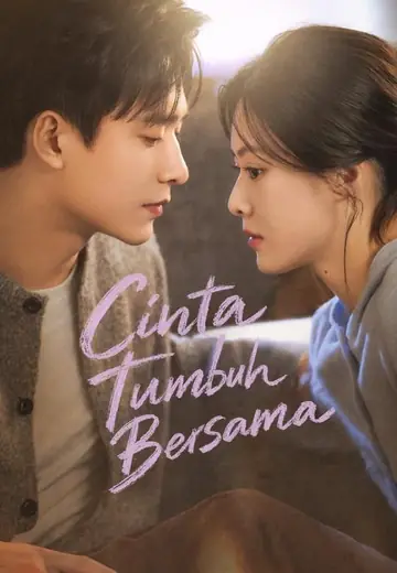 [Sulih Suara] Cinta Tumbuh Bersama