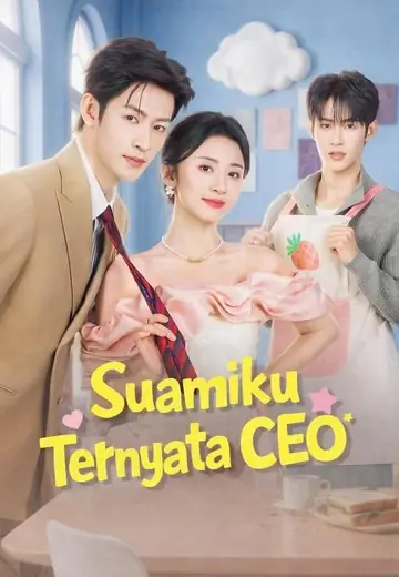 [Sulih Suara] Suamiku Ternyata CEO